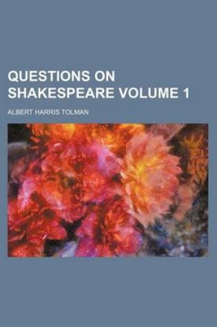 Cover of Questions on Shakespeare Volume 1