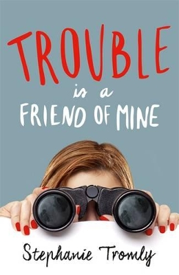 Cover of Trouble is a Friend of Mine