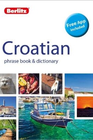 Cover of Berlitz Phrase Book & Dictionary Croatian (Bilingual dictionary)