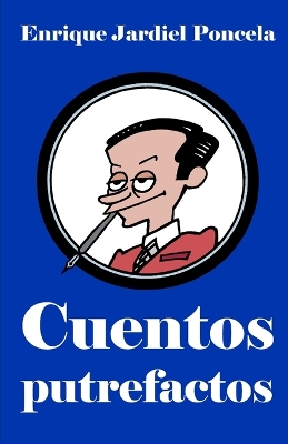 Book cover for Cuentos putrefactos