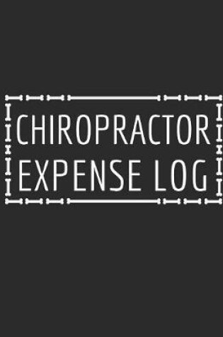 Cover of Chiropractor Expense Log