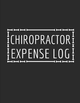 Book cover for Chiropractor Expense Log