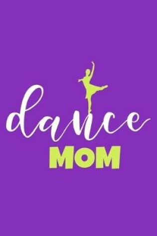 Cover of Dance Mom