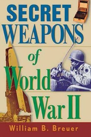 Cover of Secret Weapons of World War II