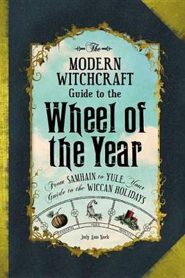 Book cover for The Modern Witchcraft Guide to the Wheel of the Year
