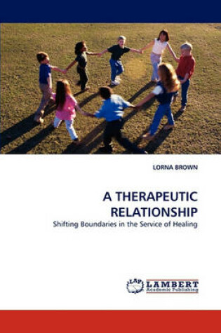 Cover of A Therapeutic Relationship