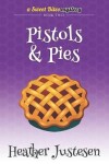 Book cover for Pistols & Pies (Sweet Bites Book 2)