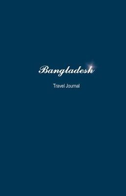 Book cover for Bangladesh Travel Journal