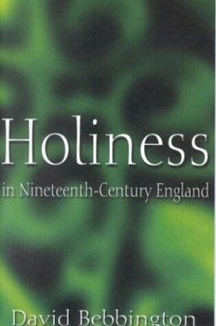 Cover of Holiness in 19th Century England