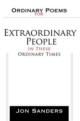 Book cover for Ordinary Poems for Extraordinary People in These Ordinary Times