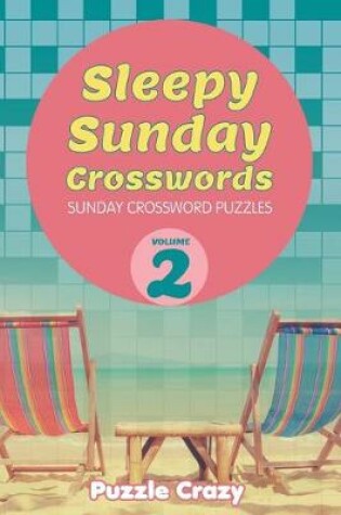 Cover of Sleepy Sunday Crosswords Volume 2