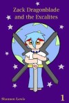 Book cover for Zack Dragonblade and the Excalites