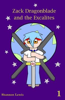 Cover of Zack Dragonblade and the Excalites