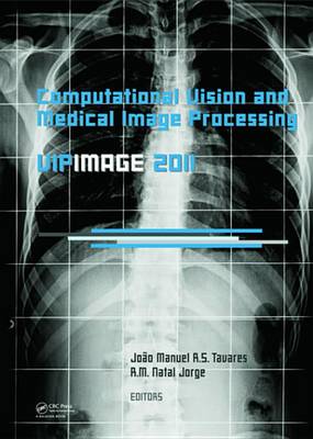 Book cover for Computational Vision and Medical Image Processing: VipIMAGE 2011