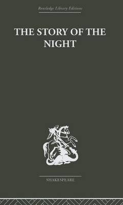 Book cover for Story of the Night, The: Studies in Shakespeare's Major Tragedies