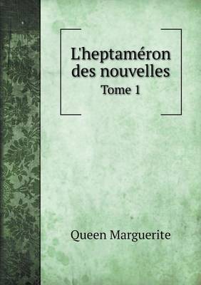 Book cover for L'heptaméron des nouvelles Tome 1