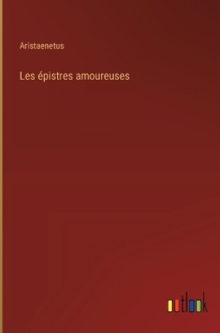 Cover of Les épistres amoureuses