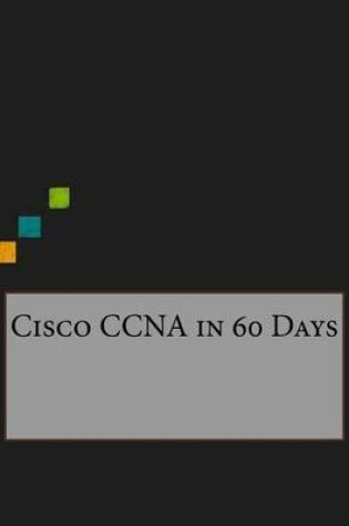 Cover of Cisco CCNA in 60 Days