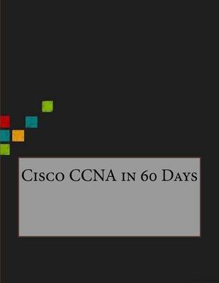 Book cover for Cisco CCNA in 60 Days