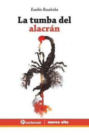 Cover of La tumba del alacran