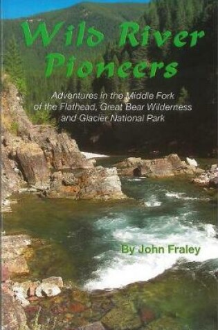 Cover of Wild River Pioneers