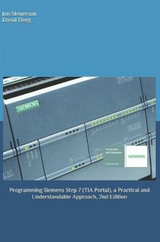 Cover of Programming Siemens Step 7 (TIA Portal), a Practical and Understandable Approach, 2nd Edition