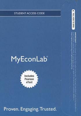 Book cover for NEW MyEconLab with Pearson eText -- Access Card -- for The Economics of Money, Banking and Financial Markets