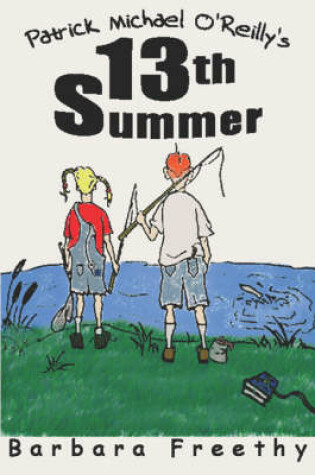 Cover of Patrick Michael O'Reilly's 13th Summer