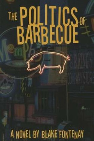 Cover of The Politics of Barbecue