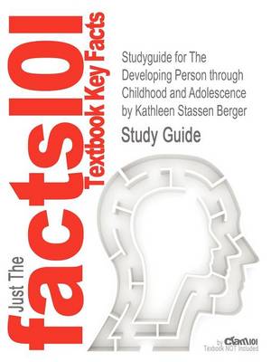 Book cover for Studyguide for the Developing Person Through Childhood and Adolescence by Berger, Kathleen Stassen, ISBN 9781429243513