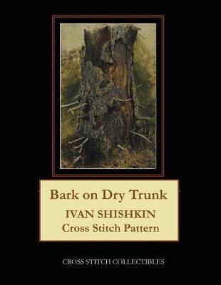 Book cover for Bark on Dry Trunk