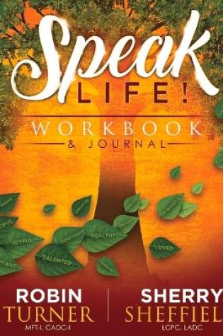 Cover of SpeakLife!  Workbook & Journal