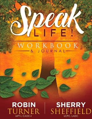 Book cover for SpeakLife!  Workbook & Journal