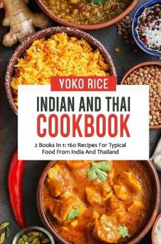 Cover of Indian And Thai Cookbook