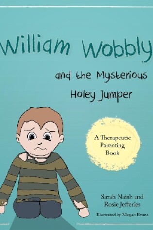 Cover of William Wobbly and the Mysterious Holey Jumper