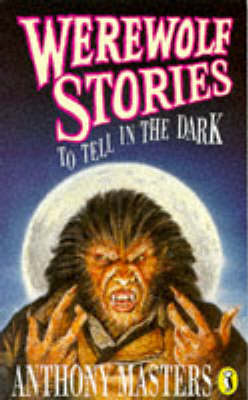 Cover of Werewolf Stories to Tell in the Dark