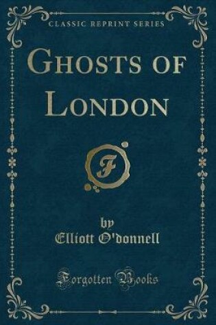 Cover of Ghosts of London (Classic Reprint)
