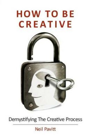 Cover of How To Be Creative