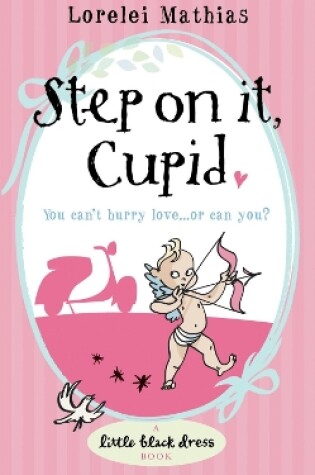 Cover of Step on it, Cupid