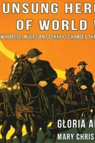 Cover of Unsung Heroes of World War One