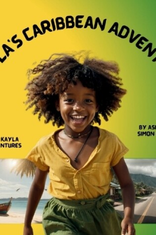 Cover of Kayla's Caribbean Adventure