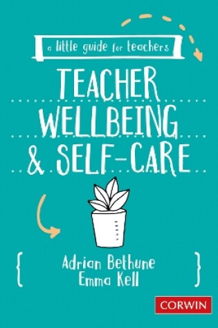 Cover of Teacher Wellbeing and Self-Care