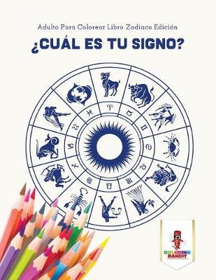 Book cover for ¿Cuál Es Tu Signo?