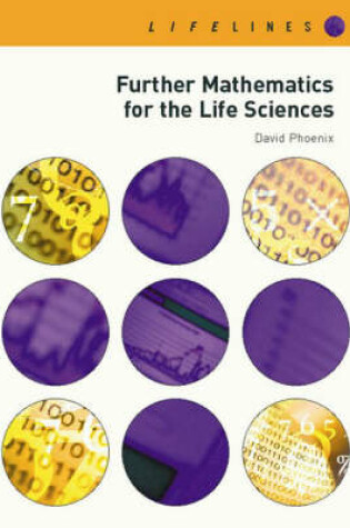 Cover of Further Mathematics for the Life Sciences