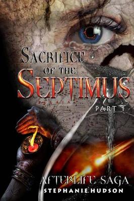 Book cover for Sacrifice of the Septimus Part 1