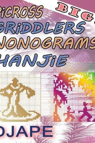 Cover of BIG Picross Griddlers Nonograms Hanjie