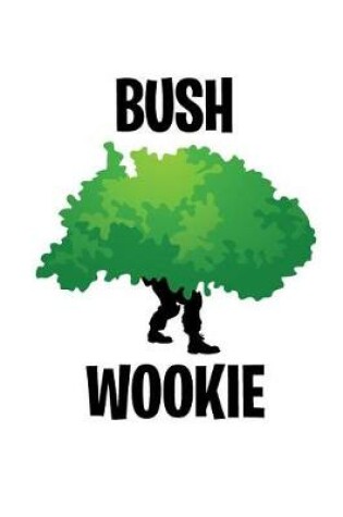 Cover of Bush Wookie