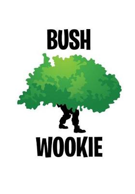 Book cover for Bush Wookie