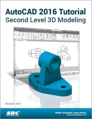 Book cover for AutoCAD 2016 Tutorial Second Level 3D Modeling