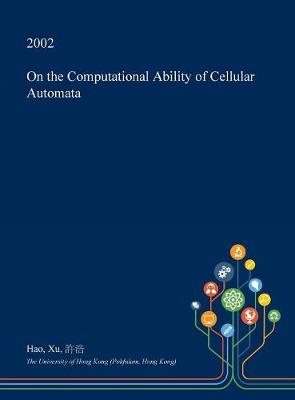 Book cover for On the Computational Ability of Cellular Automata